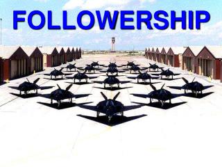 FOLLOWERSHIP