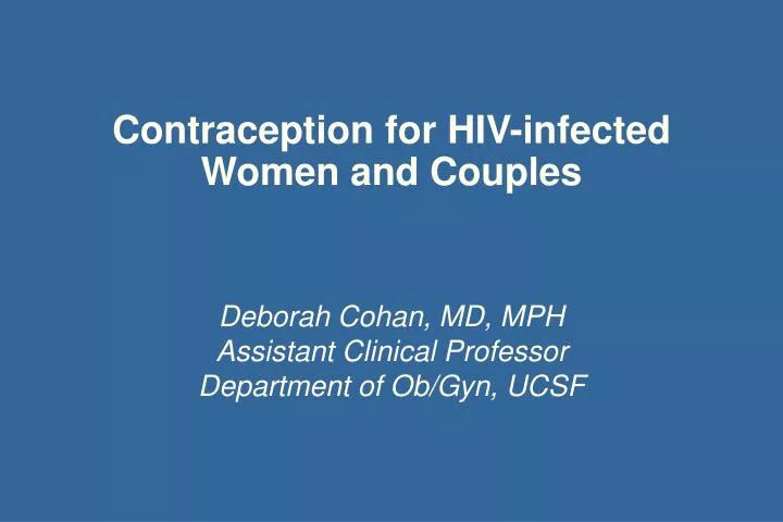 contraception for hiv infected women and couples