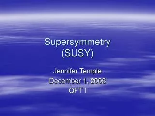 Supersymmetry (SUSY)