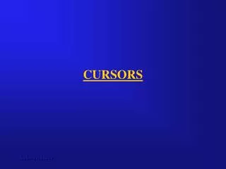 CURSORS