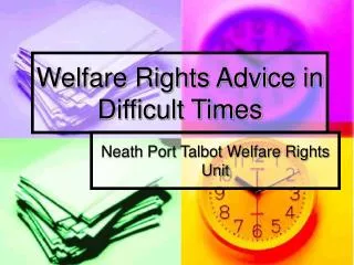 Welfare Rights Advice in Difficult Times