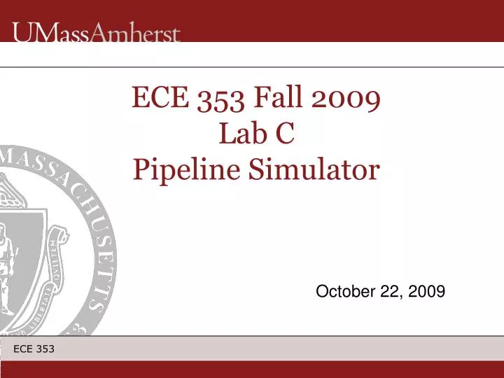 ece 353 fall 2009 lab c pipeline simulator
