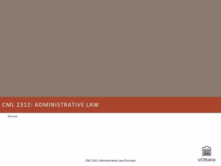 cml 2312 administrative law