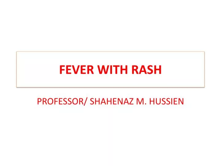 powerpoint presentation fever with rash