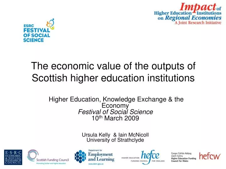 the economic value of the outputs of scottish higher education institutions