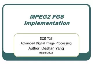 MPEG2 FGS Implementation