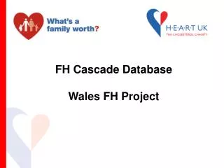 FH Cascade Database Wales FH Project