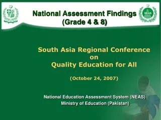 National Assessment Findings (Grade 4 &amp; 8)