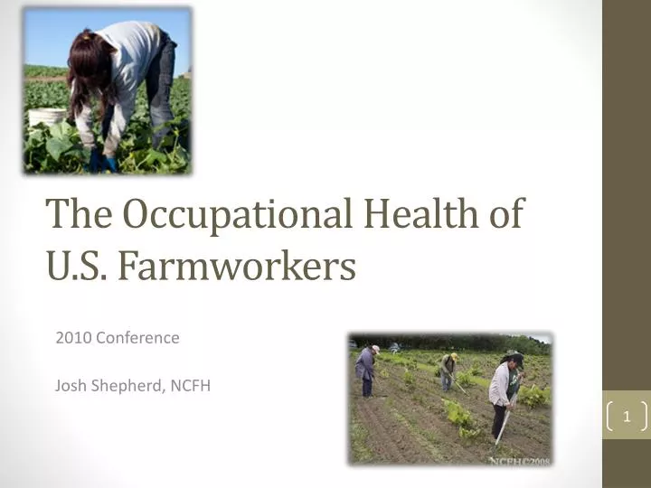 the occupational health of u s farmworkers