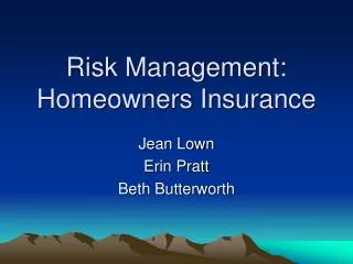 Risk Management: Homeowners Insurance