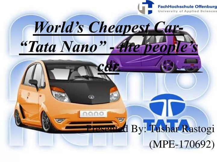 world s cheapest car tata nano the people s car