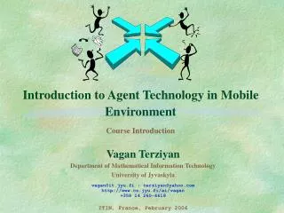 Introduction to Agent Technology in Mobile Environment Course Introduction