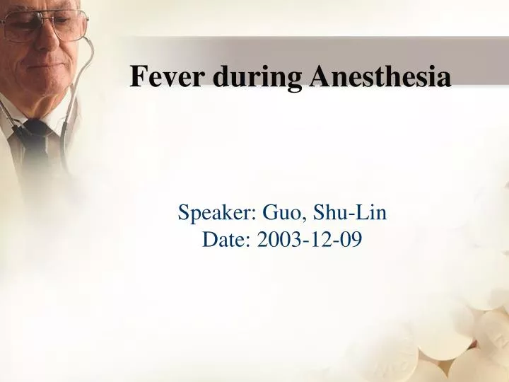 fever during anesthesia