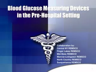 Blood Glucose Measuring Devices in the Pre-Hospital Setting