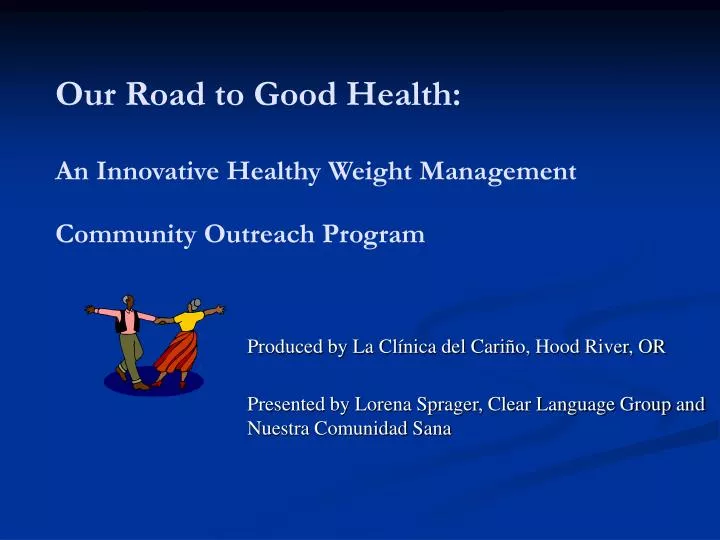 our road to good health an innovative healthy weight management community outreach program