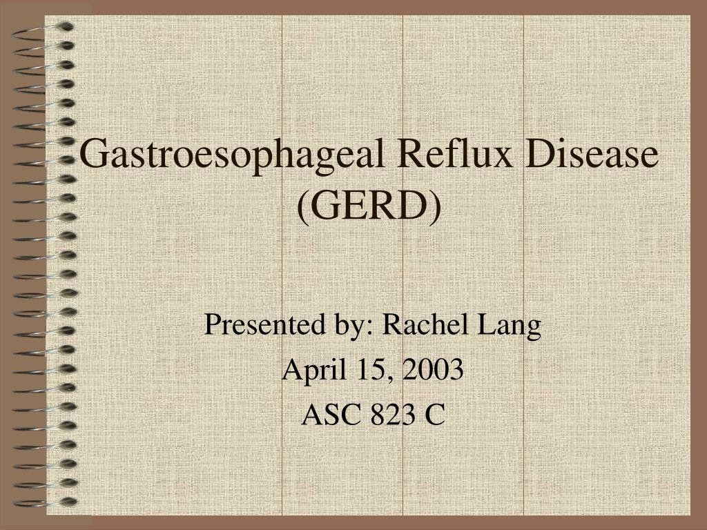 PPT - Gastroesophageal Reflux Disease (GERD) PowerPoint Presentation ...