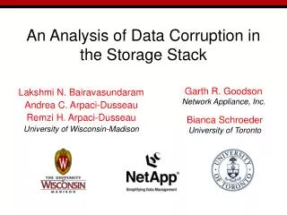 An Analysis of Data Corruption in the Storage Stack