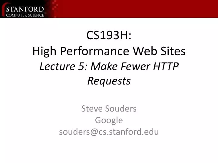 cs193h high performance web sites lecture 5 make fewer http requests