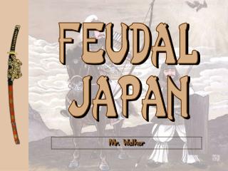 Feudal Japan