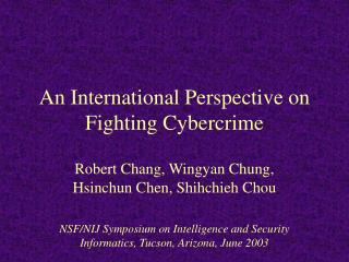 An International Perspective on Fighting Cybercrime