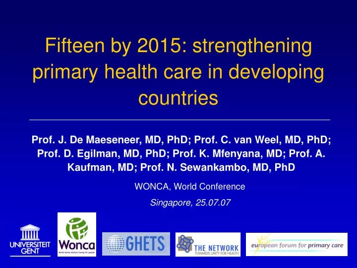 fifteen by 2015 strengthening primary health care in developing countries