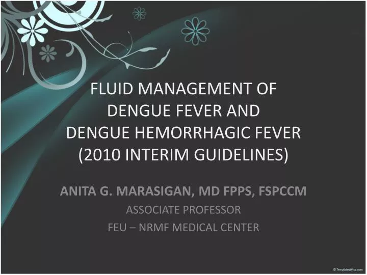 fluid management of dengue fever and dengue hemorrhagic fever 2010 interim guidelines