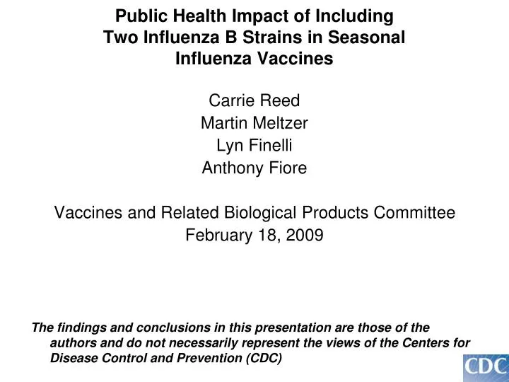 public health impact of including two influenza b strains in seasonal influenza vaccines