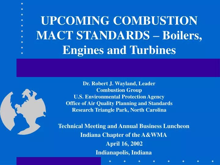 upcoming combustion mact standards boilers engines and turbines