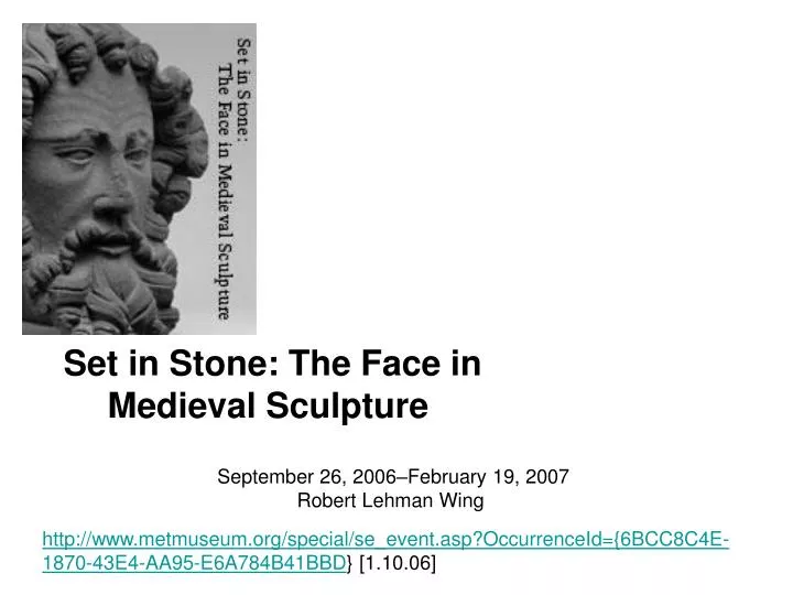 set in stone the face in medieval sculpture