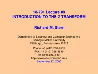 18-791 Lecture #8 INTRODUCTION TO THE Z -TRANSFORM