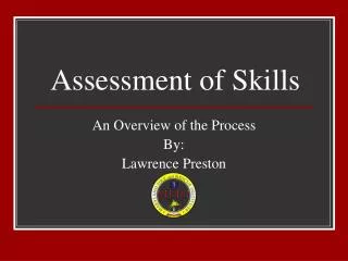 Assessment of Skills