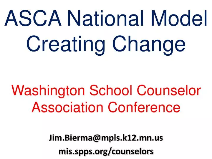 asca national model creating change washington school counselor association conference