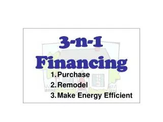 3-n-1 Financing