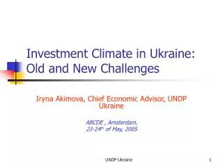 Investment Climate in Ukraine: Old and New Challenges