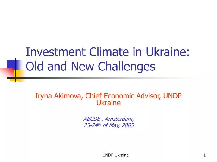 investment climate in ukraine old and new challenges