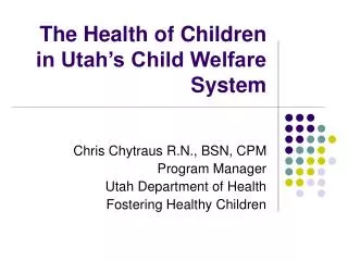 The Health of Children in Utah’s Child Welfare System