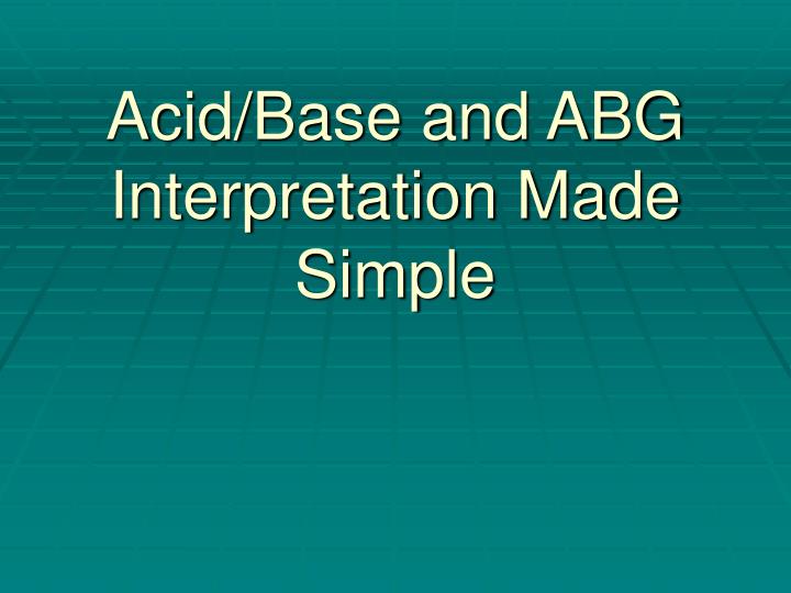 acid base and abg interpretation made simple