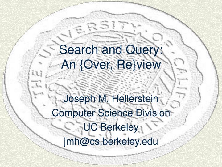 search and query an over re view