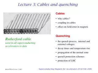 Lecture 3: Cables and quenching