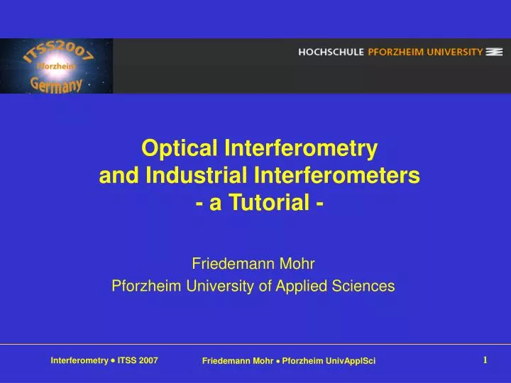 optical interferometry and industrial interferometers a tutorial