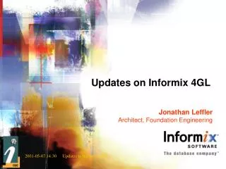 Updates on Informix 4GL