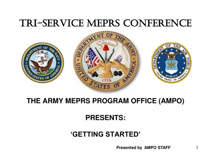 tri service meprs conference the army meprs program office ampo presents getting started