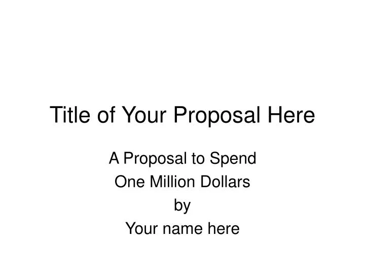 title of your proposal here
