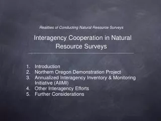 Introduction Northern Oregon Demonstration Project Annualized Interagency Inventory &amp; Monitoring Initiative (AIIMI)