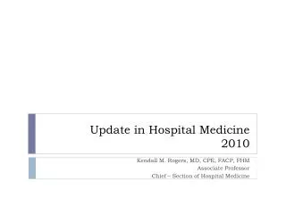 Update in Hospital Medicine 2010