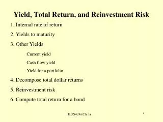 Yield, Total Return, and Reinvestment Risk
