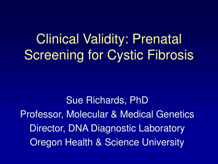 clinical validity prenatal screening for cystic fibrosis