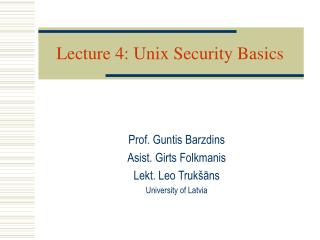 Lecture 4: Unix Security Basics