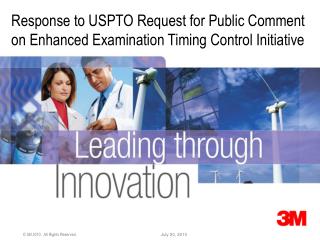 Response to USPTO Request for Public Comment on Enhanced Examination Timing Control Initiative