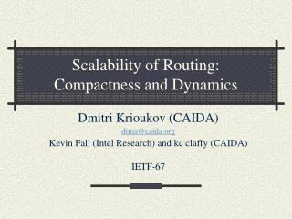 Scalability of Routing: Compactness and Dynamics
